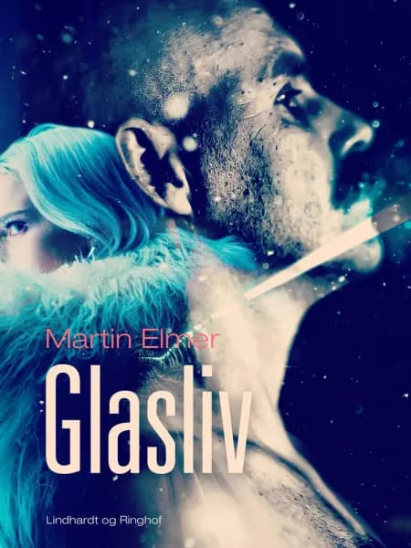Glasliv af Martin Elmer