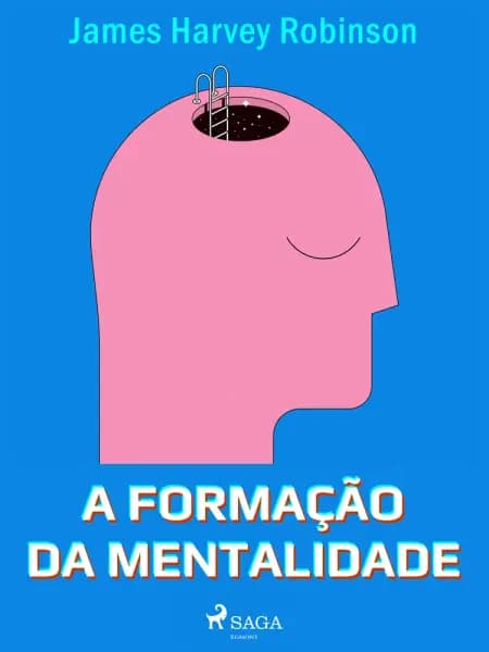 A formação da mentalidade af James Harvey Robinson