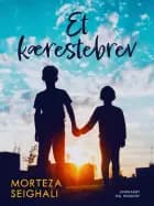 Et kærestebrev af Morteza Seighali