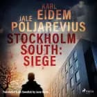 Stockholm South: Siege af Karl Eidem og Jale Poljarevius