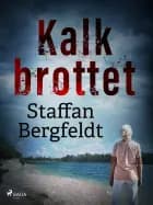 Kalkbrottet af Staffan Bergfeldt
