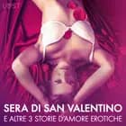 Sera di San Valentino e altre 3 storie d’amore erotiche af B. J. Hermansson, Lisa Vild og Katja Slonawski