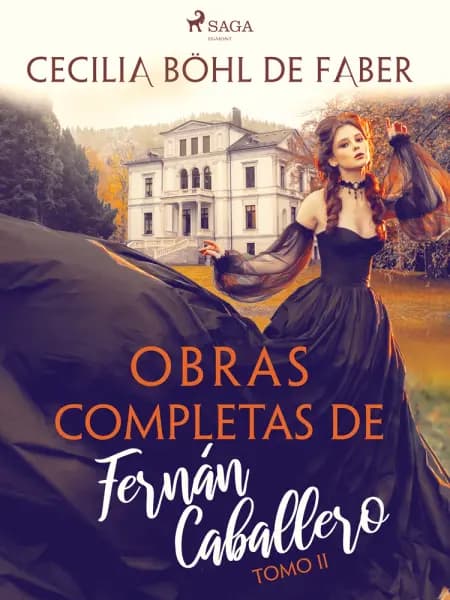 Obras completas de Fernán Caballero. Tomo II af Cecilia Böhl de Faber