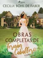 Obras completas de fernán caballero. tomo i
