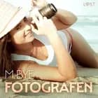 Fotografen - erotisk novelle af M. Bye