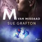 M van misdaad af Sue Grafton