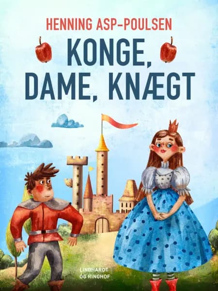 Konge, dame, knægt af Henning Asp-Poulsen