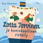 Lotta Torvinen ja kuninkaallinen risteily af Elisa Nieminen