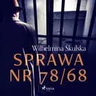 Sprawa nr 78/68 af Wilhelmina Skulska