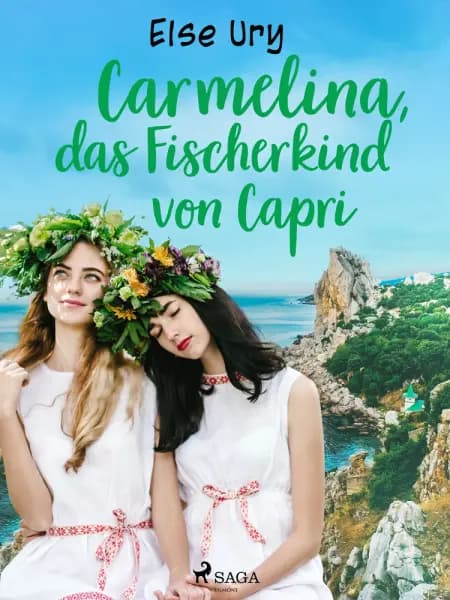 Carmelina, das Fischerkind von Capri af Else Ury