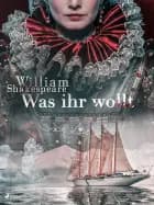 Was ihr wollt af William Shakespeare