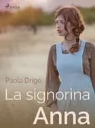 La signorina Anna af Paola Drigo