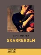 Skarreholm af Lars Nielsen