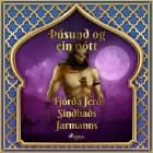 Fjórða ferð Sindbaðs farmanns (Þúsund og ein nótt 40) af Ýmsir