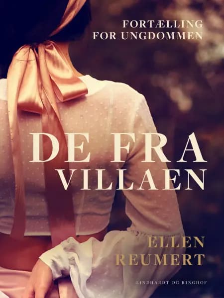 De fra villaen. Fortælling for ungdommen af Ellen Reumert