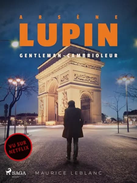 Arsène Lupin -- Arsène Lupin, Gentleman-Cambrioleur af Maurice Leblanc
