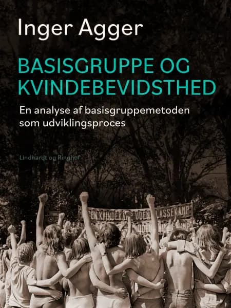 Basisgruppe og kvindebevidsthed af Inger Agger