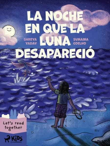 La noche en que la luna desapareció af Sunaina Coelho