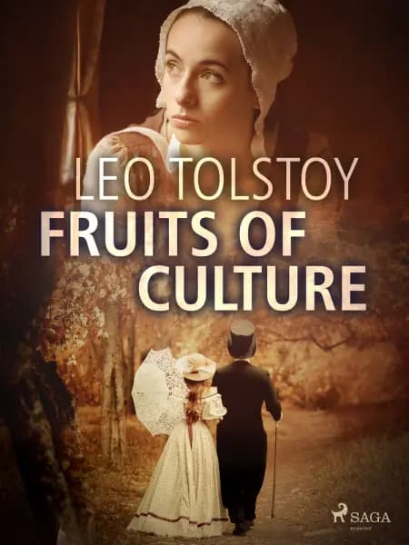 Fruits of Culture af Leo Tolstoy
