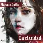 La claridad af Marcelo Luján