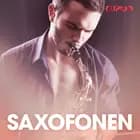 Saxofonen - erotiska noveller af Cupido
