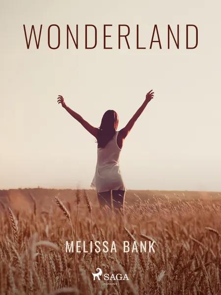 Wonderland af Melissa Bank