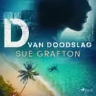 D van doodslag af Sue Grafton