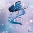 With(out) You af Maike Voss