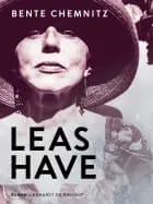 Leas have af Bente Chemnitz