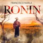 Ronin af Francisco Narla
