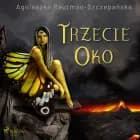 Trzecie oko af Agnieszka Rautman Szczepańska