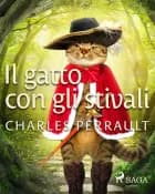 Il gatto con gli stivali af Charles Perrault