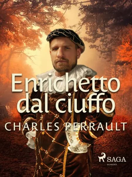 Enrichetto dal ciuffo af Charles Perrault