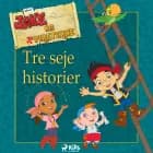 Jake og piraterne - Tre seje historier af Disney