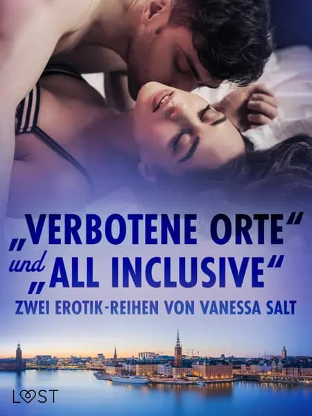 „Verbotene Orte'' und „All Inclusive'': Zwei Erotik-Reihen von Vanessa Salt af Vanessa Salt