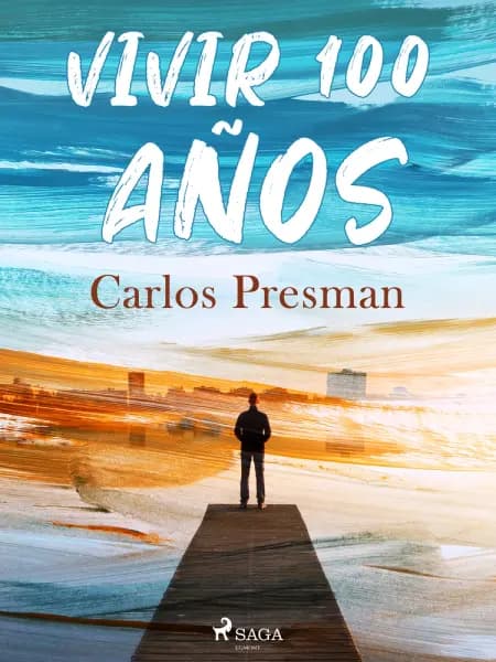 Vivir 100 años af Carlos Presman