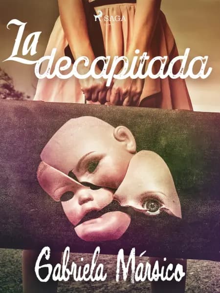 La decapitada af Gabriela Mársico