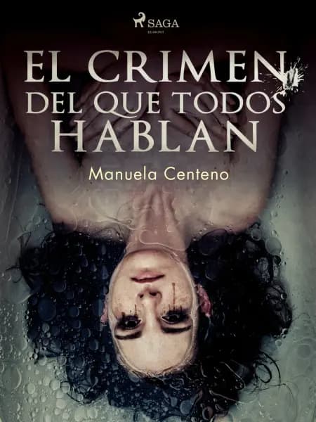 El crimen del que todos hablan af Manuela Centeno
