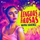 Lenguas filosas af Mayra Sánchez