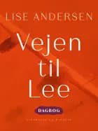 Vejen til Lee af Lise Andersen