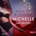 Michelle 2 : Les secrets - Une nouvelle érotique af Ashley B. Stone