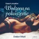 Grzech zmysłów: Wodzona na pokuszenie - egzotyczny trójkąt af Evelyn Marii