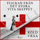 Flickan från det stora vita skeppet af Mich Vraa og Jesper Bugge Kold
