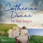 In het begin af Catherine Dunne