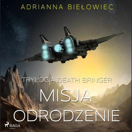 Misja Odrodzenie af Adrianna Biełowiec