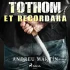 Tothom et recordarà af Andreu Martín