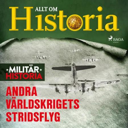 Andra världskrigets stridsflyg af Allt om Historia