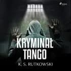 Kryminał tango af K. S. Rutkowski