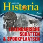 Legendarische schatten & spookplaatsen af Alles over Historia