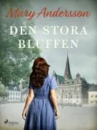 Den stora bluffen af Mary Andersson